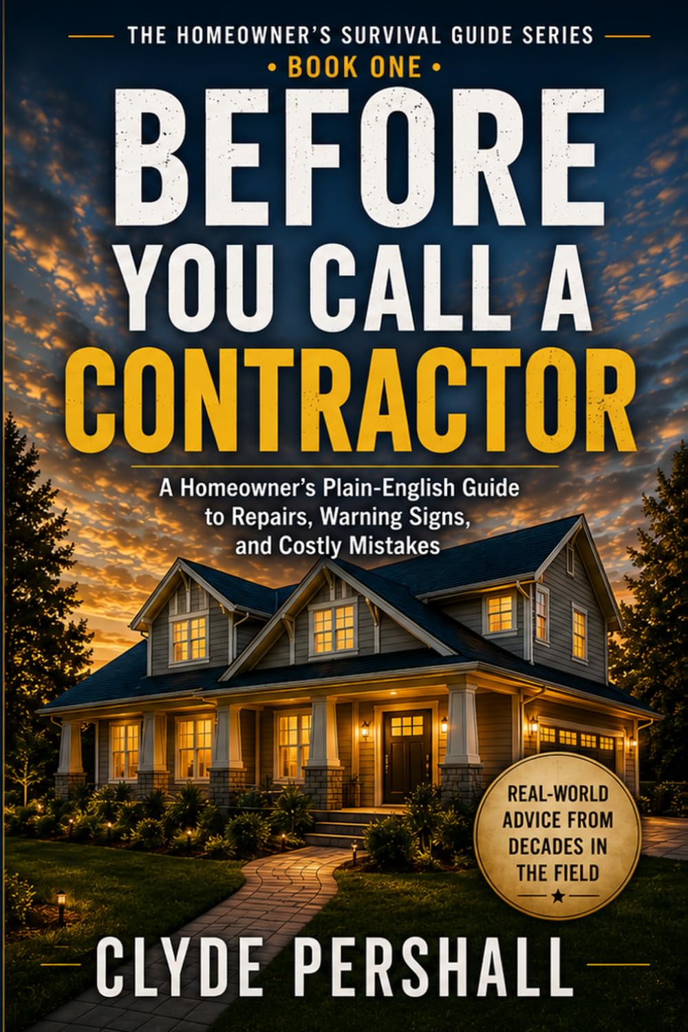 Cover of Before You Call a Contractor by Clyde Pershall